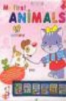 my first animals (mi primer libro de ingles)-9788466218672