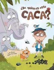¿de quien es esta caca?-9788466241472