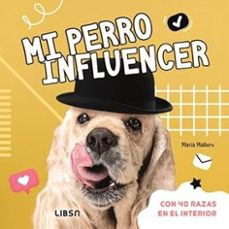 mi perro influencer-maria mañeru-9788466245272