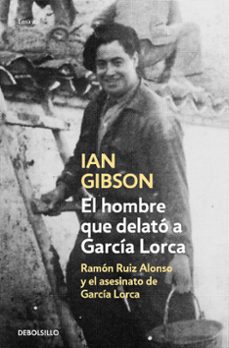 el hombre que delato a garcia lorca-ian gibson-9788466333672