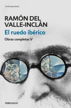 el ruedo ibérico (obras completas valle-inclán 5) (ebook)-ramon maria del valle inclan-9788466340472