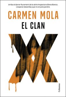 el clan (inspectora elena blanco 5) (ebook)-carmen mola-9788466432672
