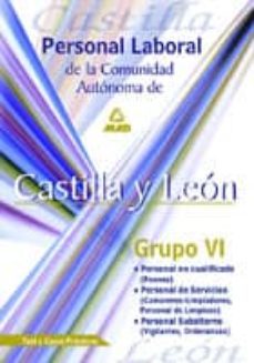 personal laboral. grupo vi de la comunidad de castilla y leon. te st y casos practicos-9788466535472
