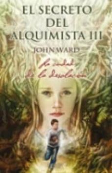 el secreto del alquimista iii: la ciudad de la desolacion-9788466629072