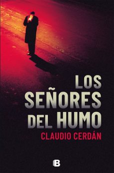 los señores del humo-claudio cerdan-9788466665872