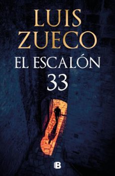 el escalón 33-luis zueco-9788466681872
