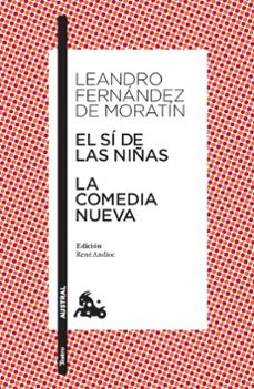 el si de las niñas ; la comedia nueva-9788467033472