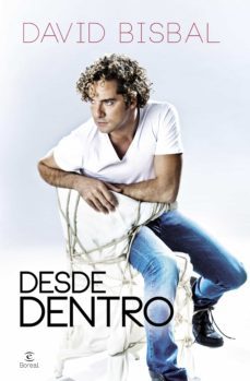 desde dentro (ebook)-david bisbal-9788467040272