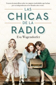 las chicas de la radio (ebook)-eva wagendorfer-9788467070972