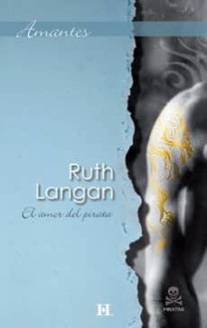 el amor del pirata-ruth langan-9788467157772