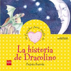 la historia de dracolino (cuentos para sentir las emociones)-begoña ibarrola-9788467502572