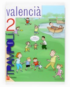 valencia (projecte trampoli)(2ºprimaria) leng-9788467514872
