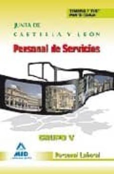personal de servicios. grupo v. personal laboral de la junta  de castilla y leon. temario y test parte comun-9788467606072