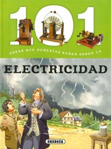 101 cosas que deberias saber sobre la electricidad-9788467760972
