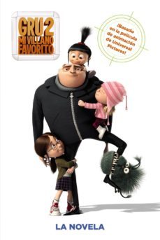 gru, mi villano favorito 2. la novela-annie auerbach-9788467840872