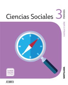 ciencias sociales 3º educacion primaria c-leon saber hacer ed 2019 cast.-9788468045672