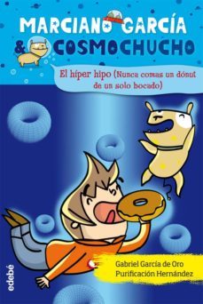 el hiper hipo (marciano garcia & cosmochucho, 5)-gabriel garcia de oro-9788468308272