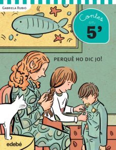 contes en 5 minuts: perquè ho dic jo!-9788468319872