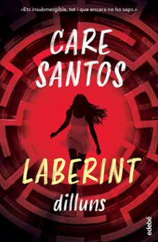 dilluns. saga laberint-care santos-9788468377872