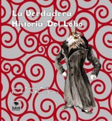la verdadera historia del lobo (ebook)-jimena manzano molto-sonsoles de la fuente gomez-9788468662572