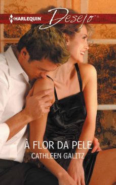 a flor da pele (ebook)-cathleen galitz-9788468764672