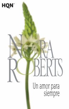 un amor para siempre-nora roberts-9788468782072