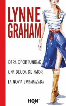 otra oportunidad; una deuda de amor; la novia embarazada-9788468799872