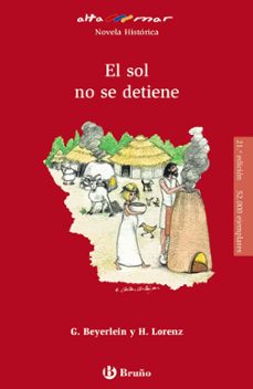 el sol no se detiene-gabriele beyerlein-herbert lorenz-9788469626672
