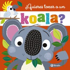 ¿quieres tocar a un koala?-rosie greening-9788469644072