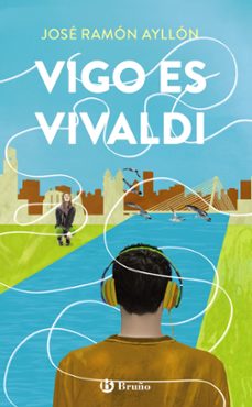 vigo es vivaldi-jose ramon ayllon-9788469666272