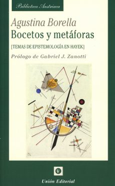 bocetos y metaforas (temas de epistemologia en hayek)-agustina borella-9788472099272