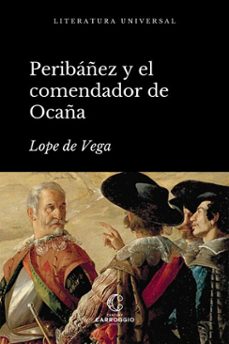 peribañez y el comendador de ocaña (ebook)-felix lope de vega y carpio-9788472545472
