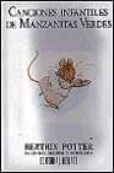 canciones infantiles de manzanitas verdes-beatrix potter-9788474445572