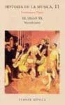 el siglo xx, segunda parte-gianfranco vinay-9788475061672