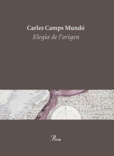 elegia de l'origen (ebook)-carles camps mundo-9788475886572