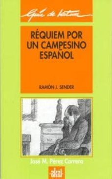 guia de lectura de requiem por un campesino-9788476002872