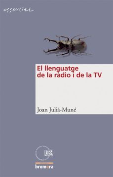 el llenguatge de la radio i de la tv-joan julia i mune-9788476609972