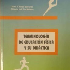 terminologia de educacion fisica y su didactica-9788477197072