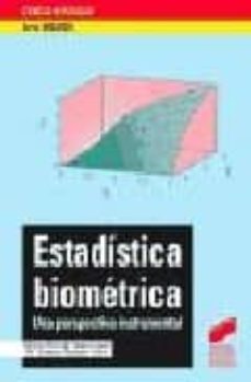 estadistica biometrica: una perspectiva instrumental-9788477387572