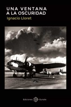 una ventana a la oscuridad-ignacio lloret-9788477683872