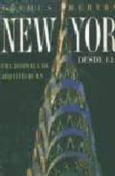 new york desde el aire: una historia de la arquitectura-yann arthus bertrand-john tauranac-9788477826972