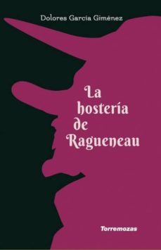la hosteria de ragueneau-dolores garcia gimenez-9788478397372