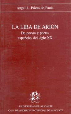 la lira de arion estudios sobre poesia española del s.xx-9788479080372