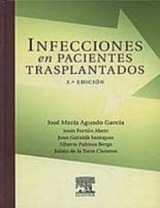infecciones en pacientes trasplantados (3ª ed.)-jose maria aguado-9788480864572
