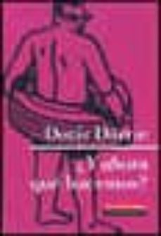 ¿y ahora que hacemos?-doris dorrie-9788481093872