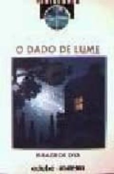 o dado da lume-milagros oya martinez-9788481163872