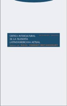 critica intercultural de la filosofia latinoamericana actual-9788481646672