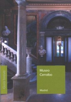 guia breve. museo cerralbo.-9788481818772