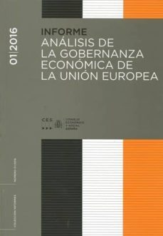 informe 01/2016 analisis de la gobernanza economica de la union e uropea-9788481883572