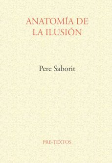 anatomia de la ilusion-9788481911572